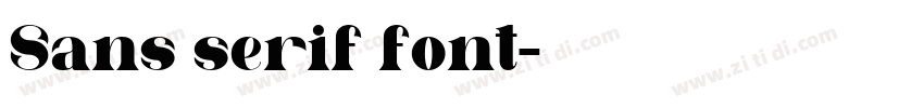 Sans serif font字体转换 Sans serif font字体转换